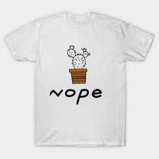 Nope T-Shirt